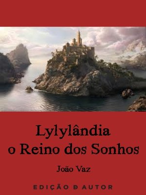 cover image of Lylylândia, o Reino dos Sonhos
